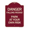 Signmission Danger Falling Rocks! Park Your Own Risk Heavy-Gauge Aluminum Sign, 24" H, BU-1824-24197 A-DES-BU-1824-24197